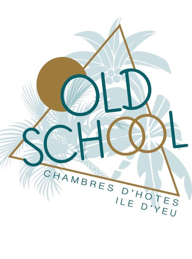 Old School - Chambres D Hotes - Ile D Yeu Port-Joinville 외부 사진